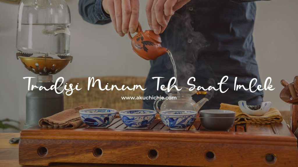 tradisi minum teh bagi masyarakat Tionghoa