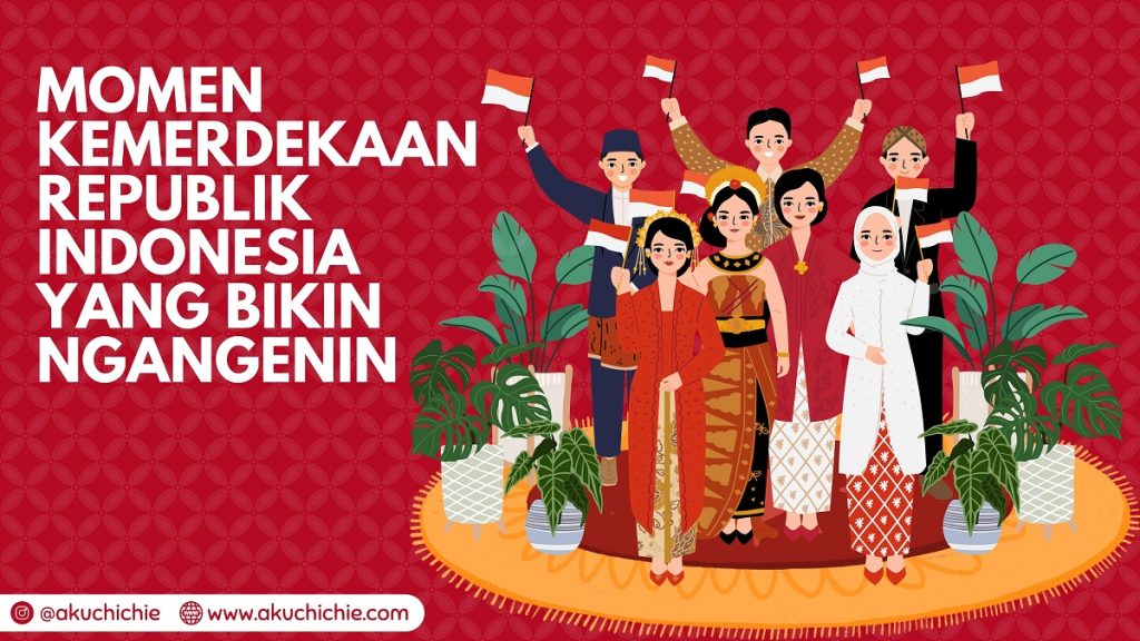 Momen kemerdekaan Republik Indonesia