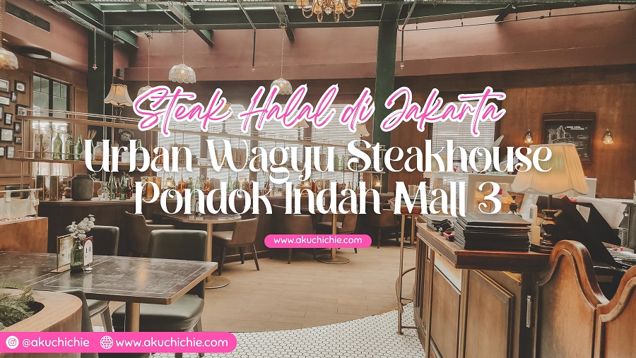 Urban wagyu, steak halal di Jakarta